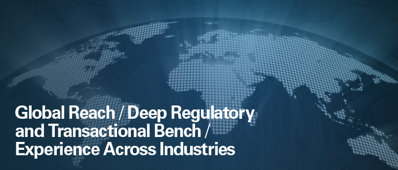 Global Reach / Deep Regulatory