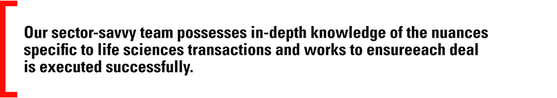 uances specific to life sciences transactions and works to ensure each deal is executed successfully.