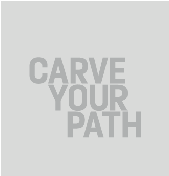 Carve Your Path