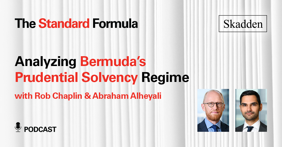Analyzing Bermuda’s Prudential Solvency Regime | Insights | Skadden ...